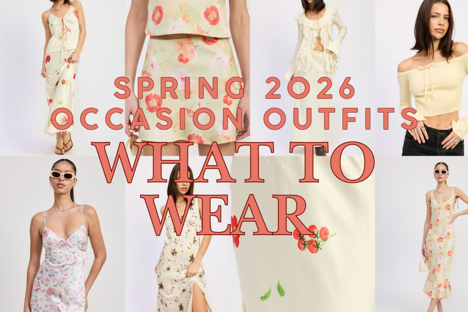 Spring 2026 Occasion Outfits: What to Wear (And What’s Actually Selling)